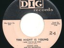 JOHNNY OTIS - The Night Is Young / Stop Look Love - DIG - R&B 45