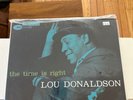 LOU DONALDSON THE TIME IS RIGHT 45 RPM, SEALED, Analogue Productions