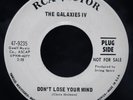THE GALAXIES IV Don't Lose Your Mind Rare Psych Garage Rock Promo 45 RCA VICTOR