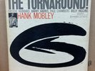 HANK MOBLEY THE TURNAROUND  USA STEREO BLUE NOTE LP BST 84186 EAR VAN GELDER