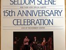 The Seldom Scene ‎– 15th Anniversary Celebration Live At Kennedy Center - LP
