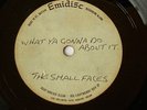 SMALL FACES - Whatcha Gonna Do About It   OTHER INTRO   - ACETATE - 1965 - UK