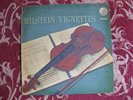 NATHAN MILSTEIN VIGNETTES Wienawski Sarasate Bach POMMERS CAPITOL FDS P-8396 NM