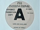 HOWLIN' WOLF Love Me Darling/DEMO Pye International 7N 25283 (1964)