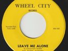 BIG BLUES CARSON Leave Me Alone WHEEL CITY detroit r&b blues 45