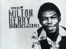 SEALED NEW LP Milton Henry - Branches And Leaves: Showcase