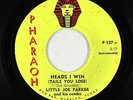 R&B Rocker Inst. 45 - Little Joe Parker - Heads I Win - Pharaoh VG+ mp3 unknown?