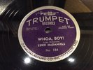 ROCKABILLY COUNTRY BOP-  LUKE  McDANIELS-TRUMPET 184-WHOA BOY/NO MORE 78