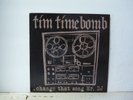 NM  Tim Timebomb 