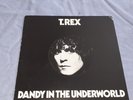 T. REX -Dandy In The Underworld-  1977- FIRST UK PRESS - EMI  LAB-  N/M