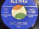 THEM   DON’T LOOK NOW / A GIRL LIKE YOU   KING    rare orig. ‘64 Garage 45
