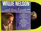 WILLIE NELSON AND THEN I WROTE LP RECORD ORIG-60s LRP 3239 Shrink AUTOGRAPHED