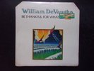 BE THANKFUL FOR WHAT YOU GOT William DeVaughn 33 rpm record RLX 100 (SEALED)