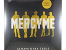 MercyMe Always Only Jesus NEW Limited Edition Color Vinyl LP Christian Music