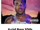 NEW Chance the Rapper - Acid Rap 10 Year Complete Ann. PREORDER 2023 Vinyl