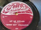 78 RPM Sonny Boy Williamson CHECKER 834 Let Me Explain LISTEN