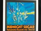Tsuyoshi Yamamoto Trio - Midnight Sugar - LP Premium HQ 180g Super Vinyl 