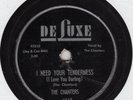 DOO-WOP 78:THE CHANTERS/I NEED YOUR TENDERNESS/MY DARLING/DeLuxe 6192/excellent