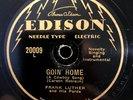 Edison Needle Type Electric 20009, Goin' Home & Lal Down Dogiea 78Rpm E