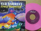Syd Barrett CRAZY DIAMOND Pink Limited Edition 45 7