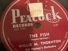 BLUES Peacock 78 RPM Willie Big Mama Thornton - The Fish / Laugh 1650 E