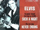 Elvis Presley - Such A Night / Never Ending 7