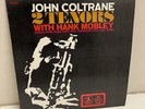 John Coltrane & Hank Mobley, 2 Tenors   EX, '69, Prestige 7670, RVG, Donald Byrd