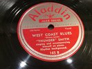THUNDER SMITH-ALADDIN 165-WEST COAST BLUES/CANT DO LIKE YOU USED TO-TEX BLUES 78