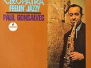 Paul Gonsalves - Cleopatra Feelin' Jazzy - Used Vinyl Record - L34S