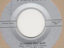 Irma and The Larks Without You Baby Priority Soul Northern Motown