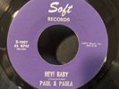 Paul & Paula 45-Hey Baby / My Happiness-1967-Soft Records- Vg+ / Rare