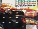 Fnkpmpn Subatomic vinyl, ltd signed edition 150 copies del the funky homosapien