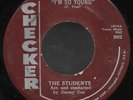 I'm So Young, Every Day Of the Week * by The Students (7