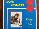 DJs Project Vision Of Love GERMAN ORIGINAL Vinyl Single 12inch ZYX Records 5700