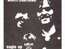 WHITE LIGHTNING EP + Test Pressing (American Sound) MN. 60s Hard Rock Power Trio