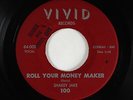 Blues 45 - Shakey Jake - Roll Your Money Maker - Vivid - VG++ mp3