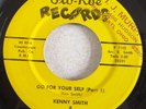 Northern Soul - Kenny Smith - Go For Your Self - Flo Roe -Original