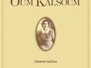 Oum Kalsoum - Chansons Inedites - Clear [New Vinyl LP] Clear Vinyl, Gatefold LP