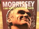 Morrissey I Am Not A Dog On A Chain red vinyl OFFICIAL SIGNED bought at Mcr gig