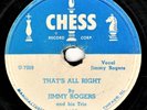 JIMMY ROGERS  Chess 1435  V- That's All Right /Ludella  Rockin' Chicago Blues 78