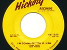 JACK TURNER - I'm Gonna Get You If I Can / Rockin' - HICKORY - Rockabilly 45