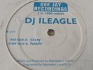 DJ Ileagle Crazy/Testify Dee Jay DJX004 12
