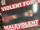 Violent Force Malevolent Assault of Tommorrow 12” LP Vinyl