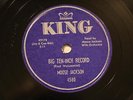 BLUES BULL MOOSE JACKSON Big Ten-Inch Record KING 4580 EE+ OS