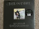 Fall Out Boy So Much (For) Stardust Glow Vinyl