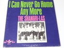 The Shangri-Las - I Can Never Go Home Any More Lp