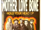 Mother Love Bone • Hold Your Head Up RSD (Pearl Jam) 7