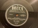 Bill Haley & His Comets, Decca-Rock Around The Clock, Thirteen Woman,78Rpm E