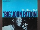 BIG JOHN PATTON: the way i feel BLUE NOTE 12