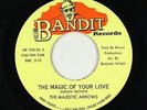 Sweet Soul 45 - Majestic Arrows - The Magic Of Your Love - Bandit - mp3